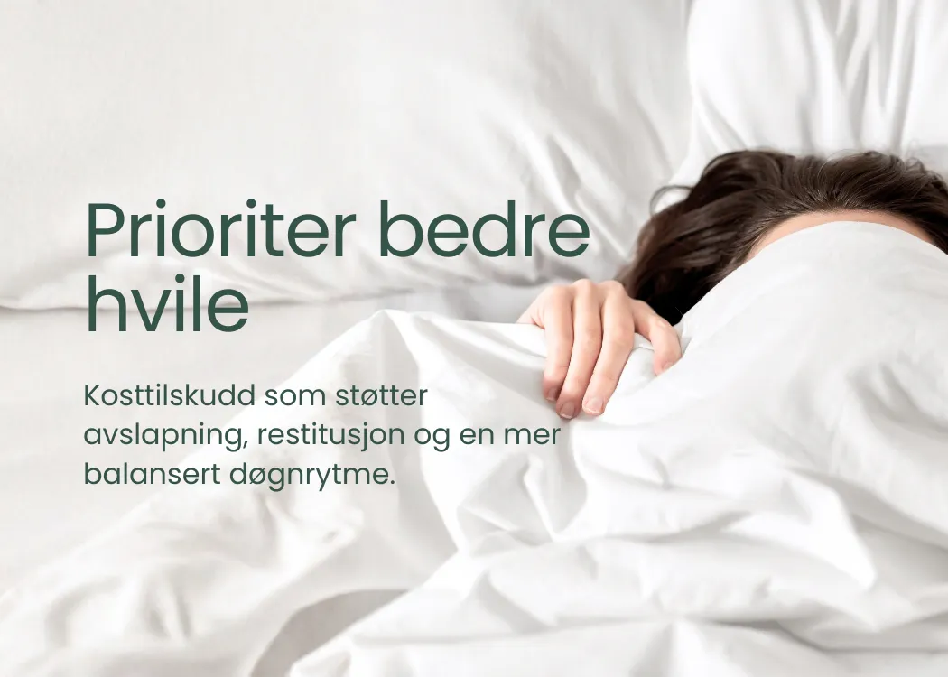 Kosttilskudd som støtter søvn, hvile og restitusjon