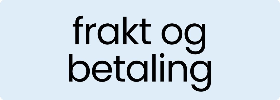 Informasjon om frakt og betaling