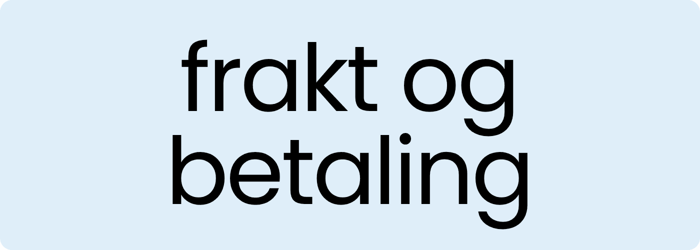 Informasjon om frakt og betaling